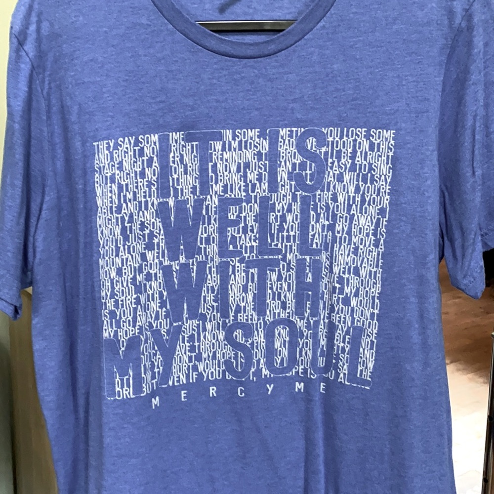 Mercy Me It is well with my soul Concert T-Shirt.